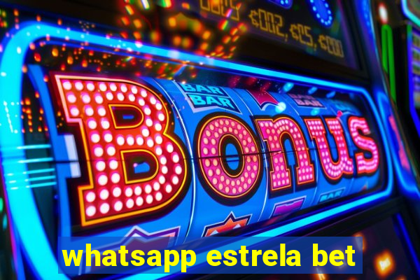 whatsapp estrela bet